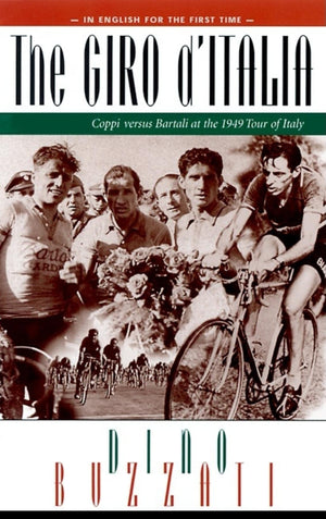 The Giro D'Italia: Coppi Vs. Bartali At The 1949 Tour Of Italy,Used