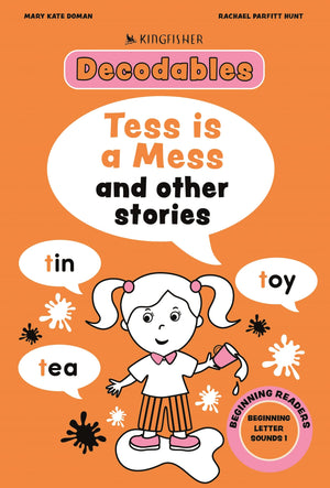 Tess Is A Mess: Beginning Letters I (Decodables Kingfisher Learning)