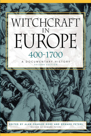 Witchcraft in Europe, 4001700: A Documentary History (Middle Ages Series),Used