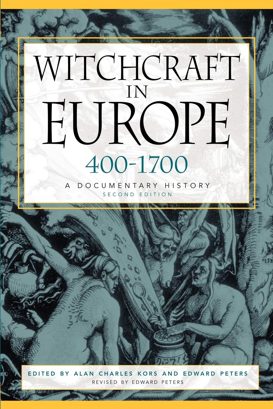 Witchcraft in Europe, 4001700: A Documentary History (Middle Ages Series),Used