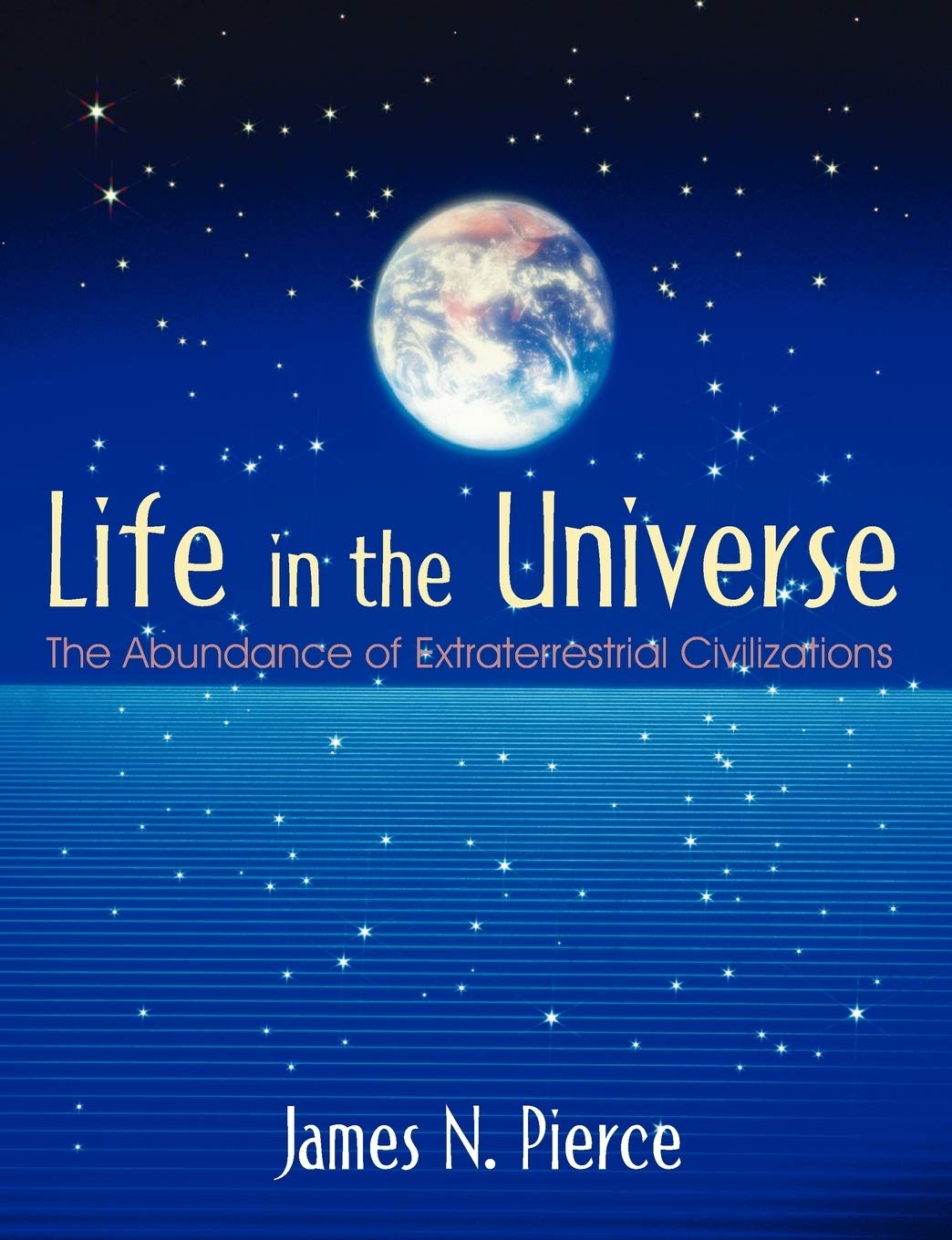 Life in the Universe: The Abundance of Extraterrestrial Civilizations,Used