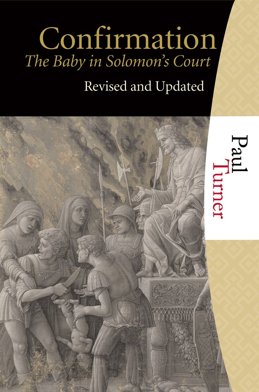 Confirmation: The Baby in Solomon's Court Revised & Updated,New