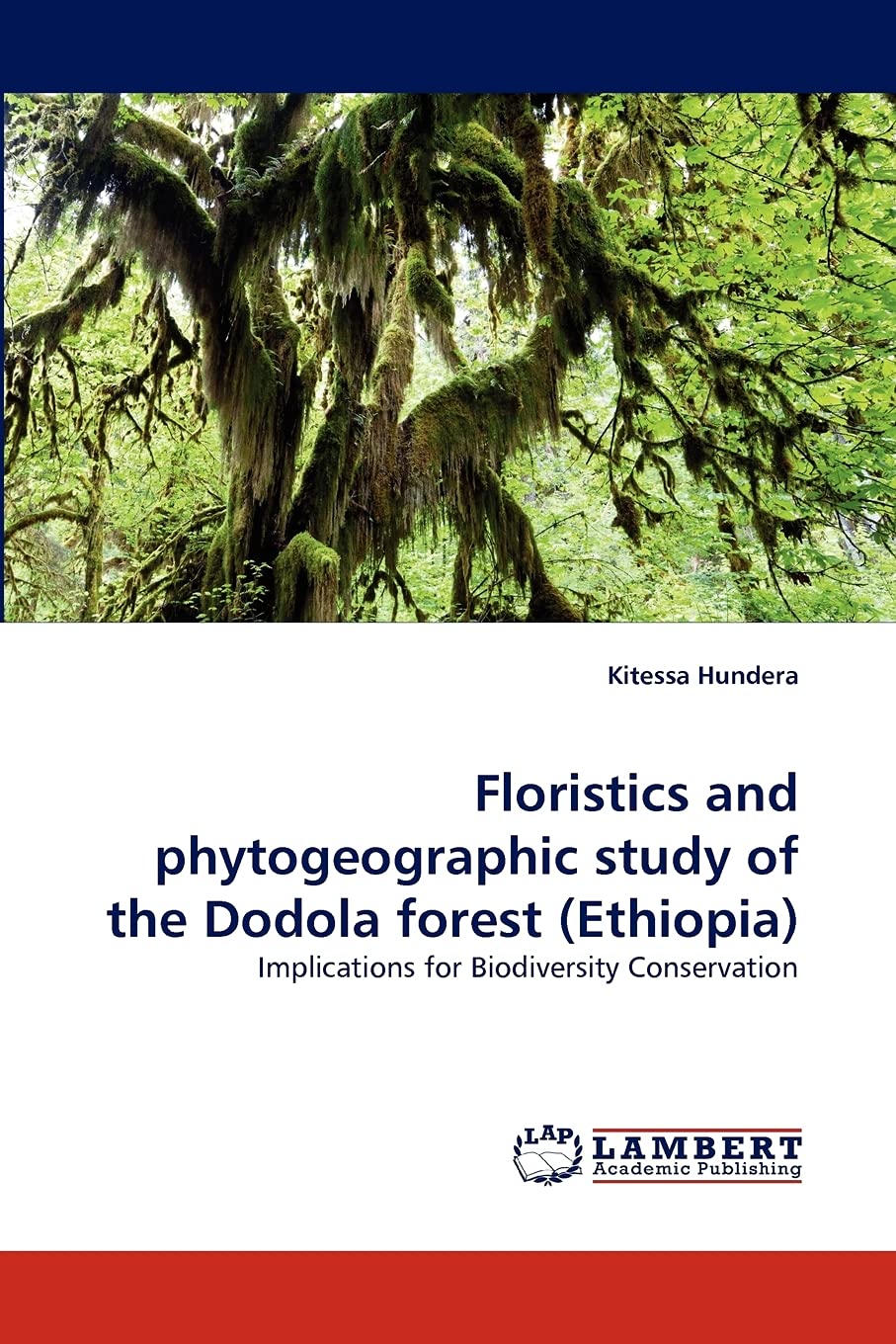 Floristics and phytogeographic study of the Dodola forest (Ethiopia): Implications for Biodiversity Conservation,Used