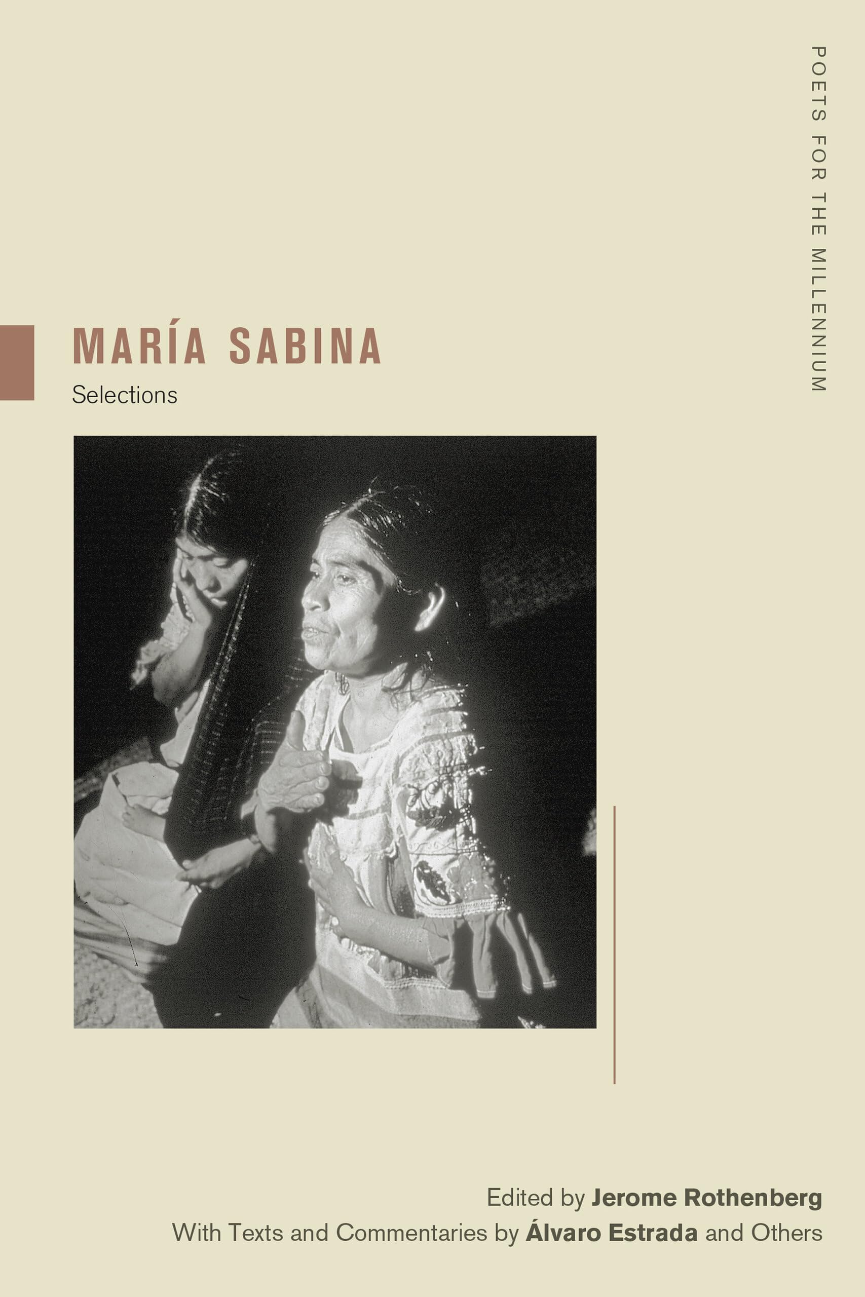 Maria Sabina: Selections (Poets for the Millennium) (Volume 2),Used