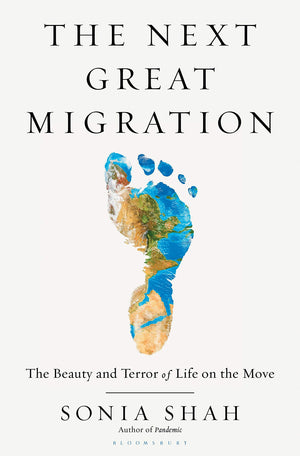 The Next Great Migration: The Beauty and Terror of Life on the Move,Used