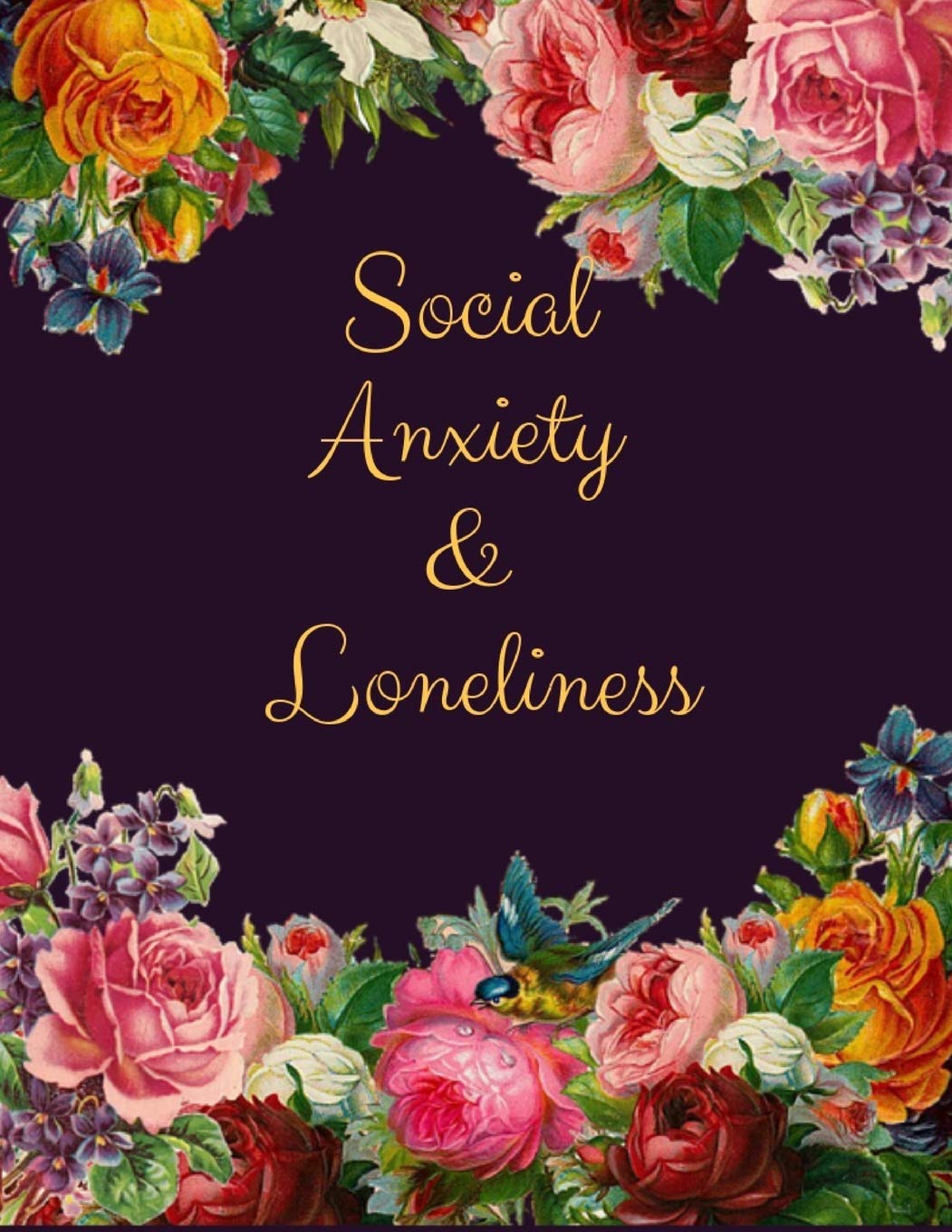 Social Anxiety and Loneliness Workbook: Ideal and Perfect Gift for Social Anxiety and Loneliness Workbook  Best gift for You, Pa,Used