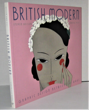 British Modern: Graphic Design Between The Wars,Used