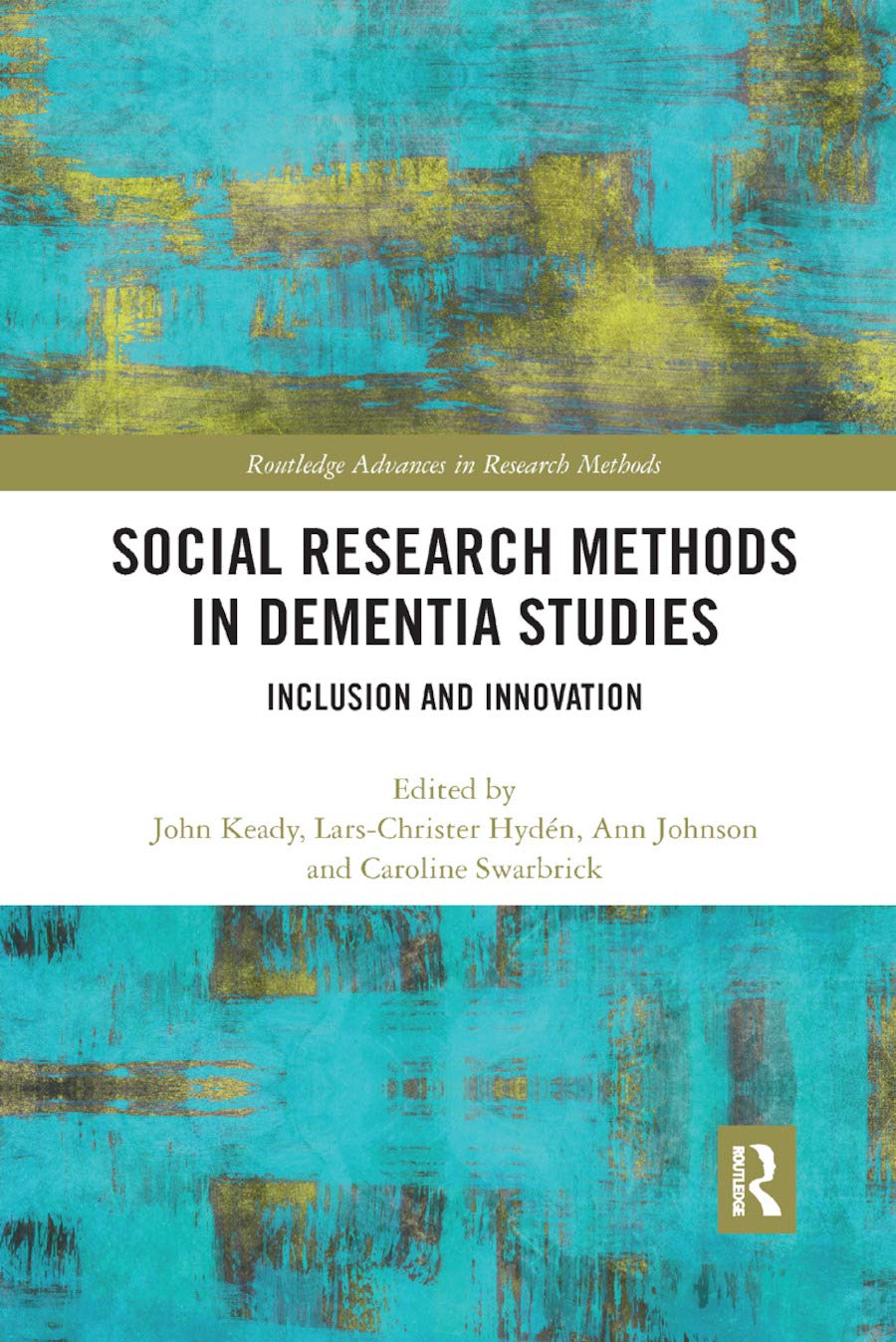 Social Research Methods in Dementia Studies: Inclusion and Innovation (Routledge Advances in Research Methods),Used