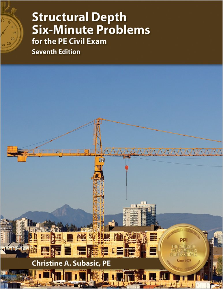 Structural Depth SixMinute Problems for the PE Civil Exam,Used