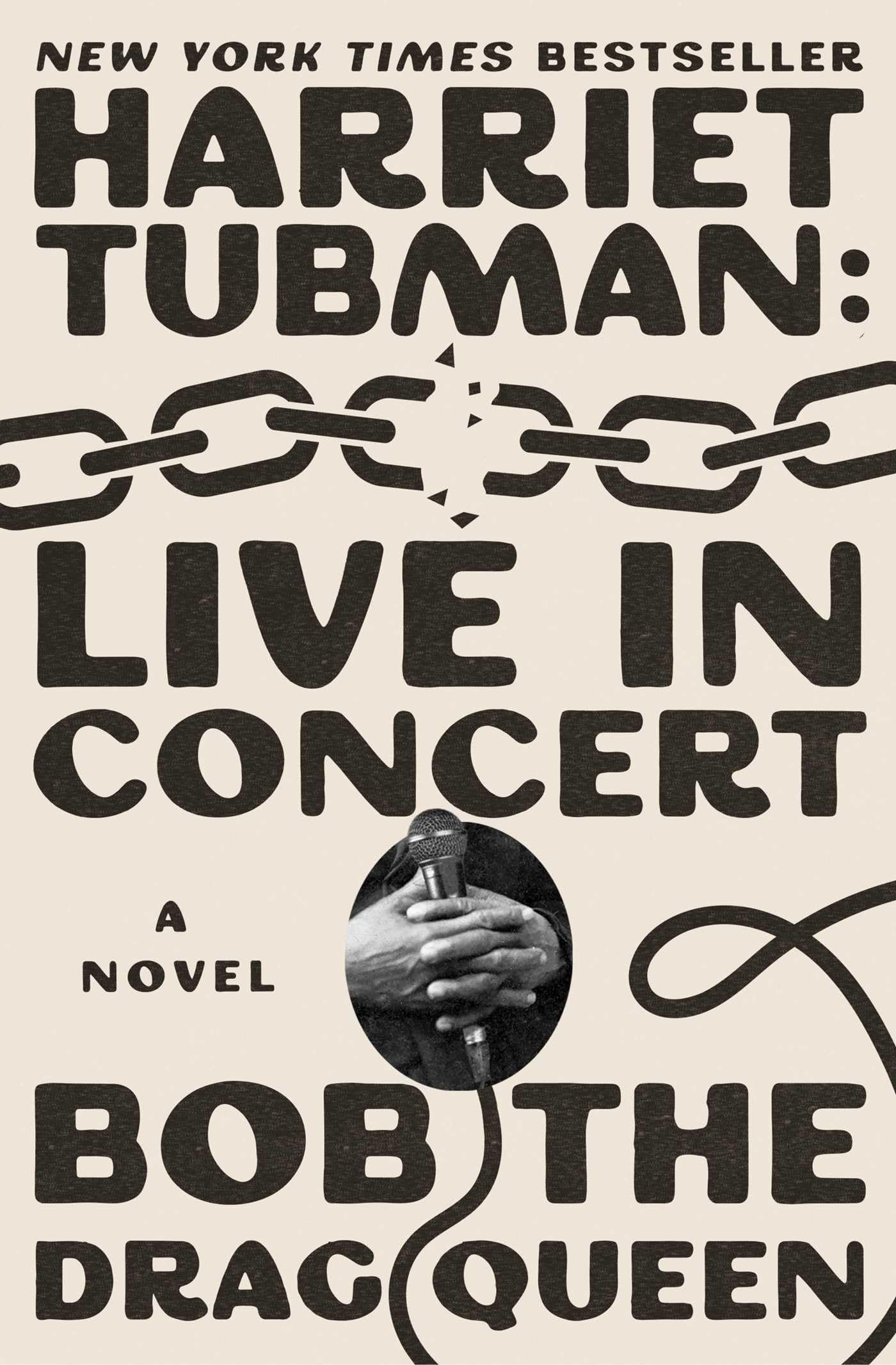 Harriet Tubman: Live In Concert: A Novel