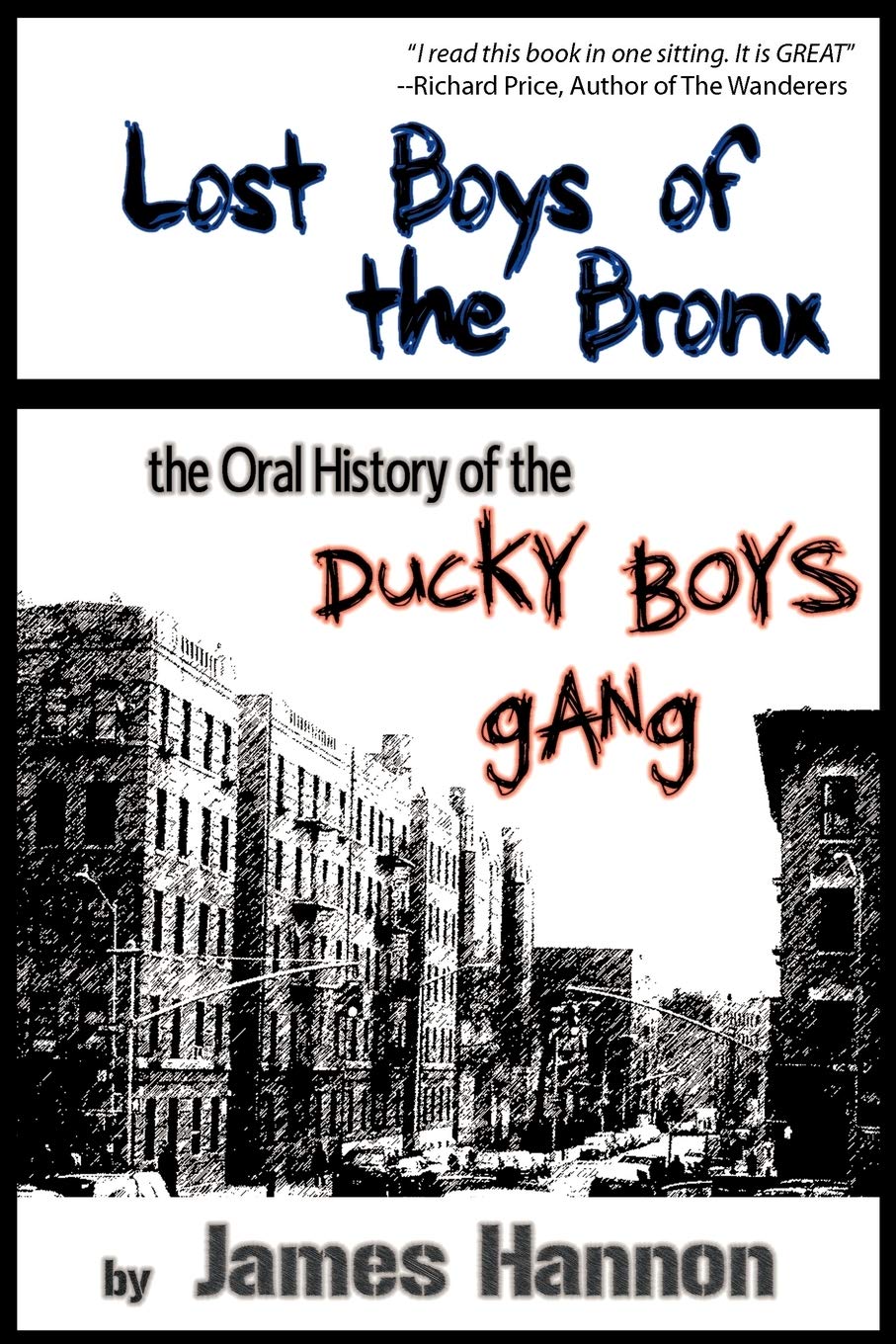 Lost Boys of the Bronx: The Oral History of the Ducky Boys Gang,Used