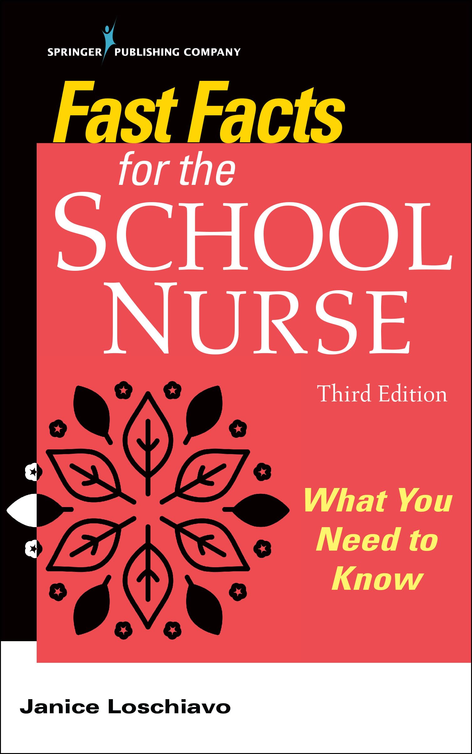 Fast Facts for the School Nurse: What You Need to Know,Used