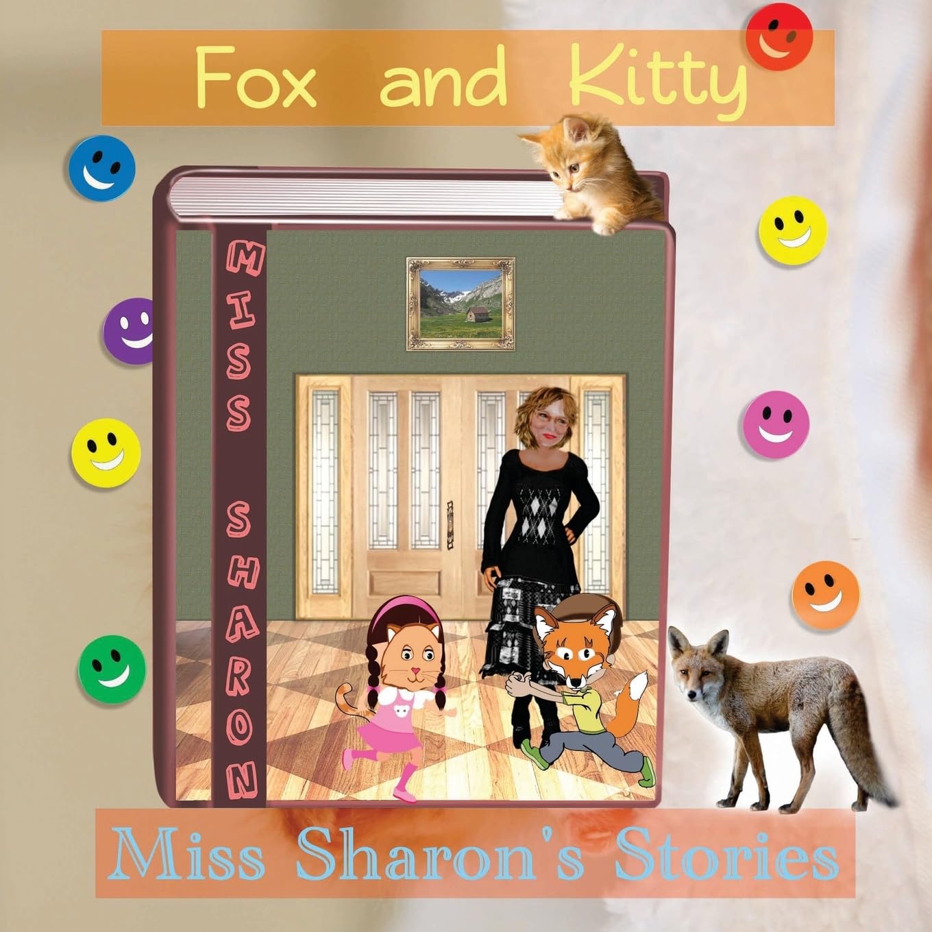 Fox and Kitty: Miss Sharon's Stories,Used