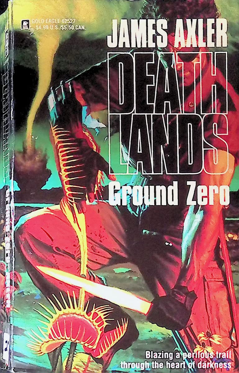 Ground Zero (Deathlands 27)