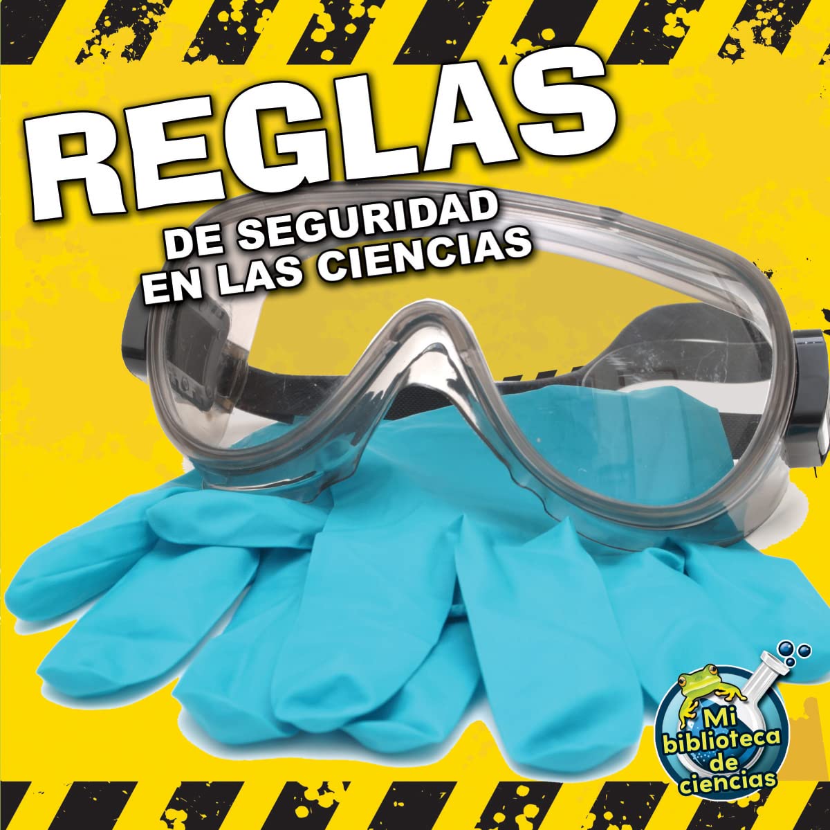 Reglas de seguridad en las ciencias (My Science Library) (Spanish Edition),Used