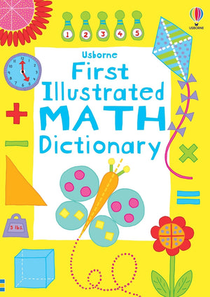 First Illustrated Math Dictionary (Illustrated Dictionaries And Thesauruses)