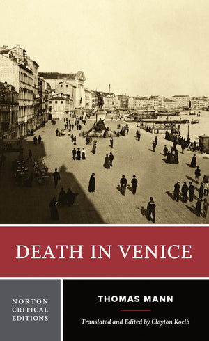 Death In Venice (A Norton Critical Edition),New