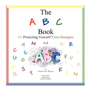 The A B C Book on Protecting Yourself from Strangers: AZ,Used
