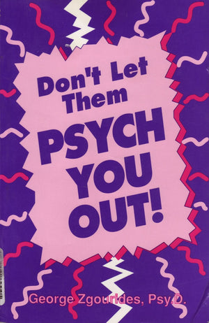 Don't Let Them Psych You Out,Used