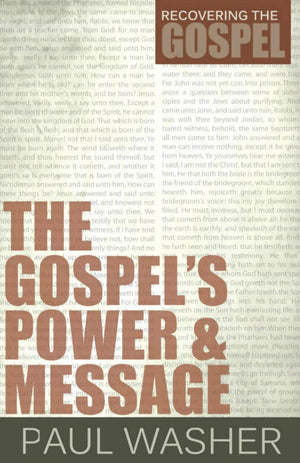 The Gospel's Power and Message (Recovering the Gospel),Used