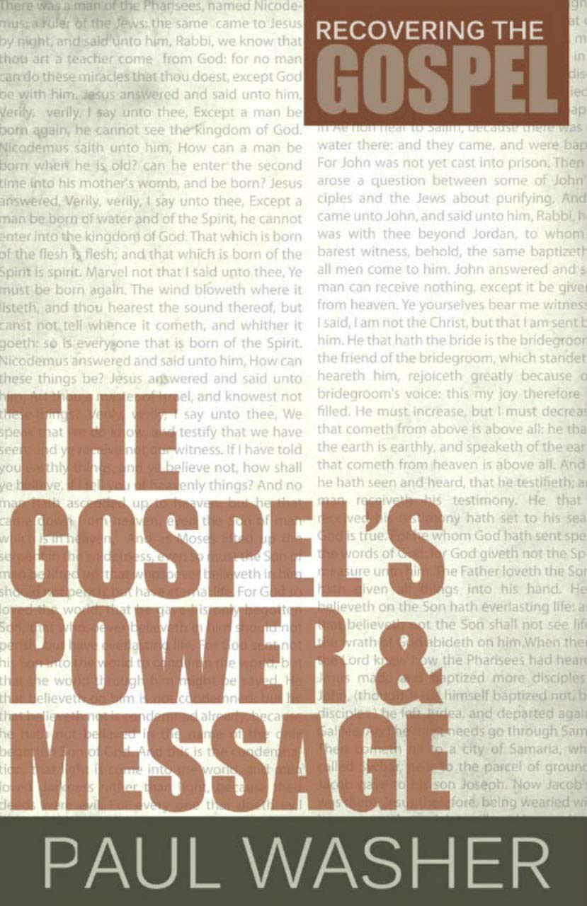 The Gospel's Power and Message (Recovering the Gospel),Used