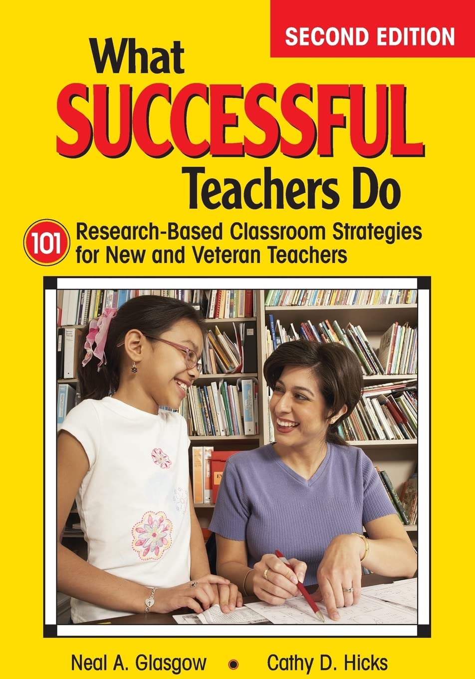 What Successful Teachers Do: 101 ResearchBased Classroom Strategies for New and Veteran Teachers,Used