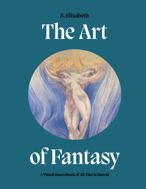 The Art Of Fantasy: A Visual Sourcebook Of All That Is Unreal (Art In The Margins),New