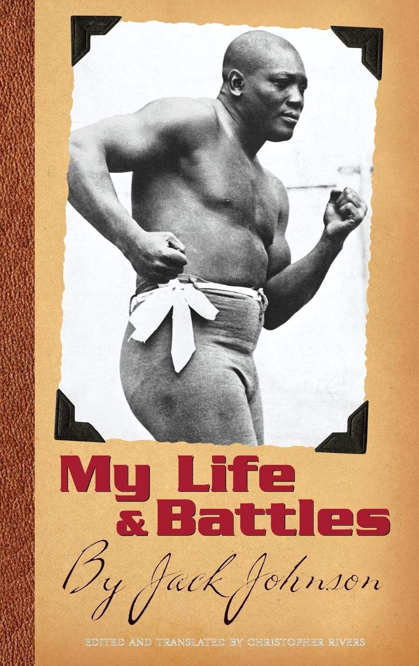 My Life and Battles: By Jack Johnson,Used
