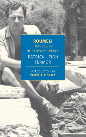 Roumeli: Travels In Northern Greece (New York Review Books Classics)