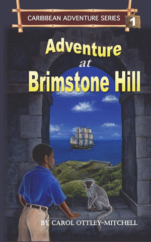 Adventure at Brimstone Hill: Caribbean Adventure Series Book 1,Used