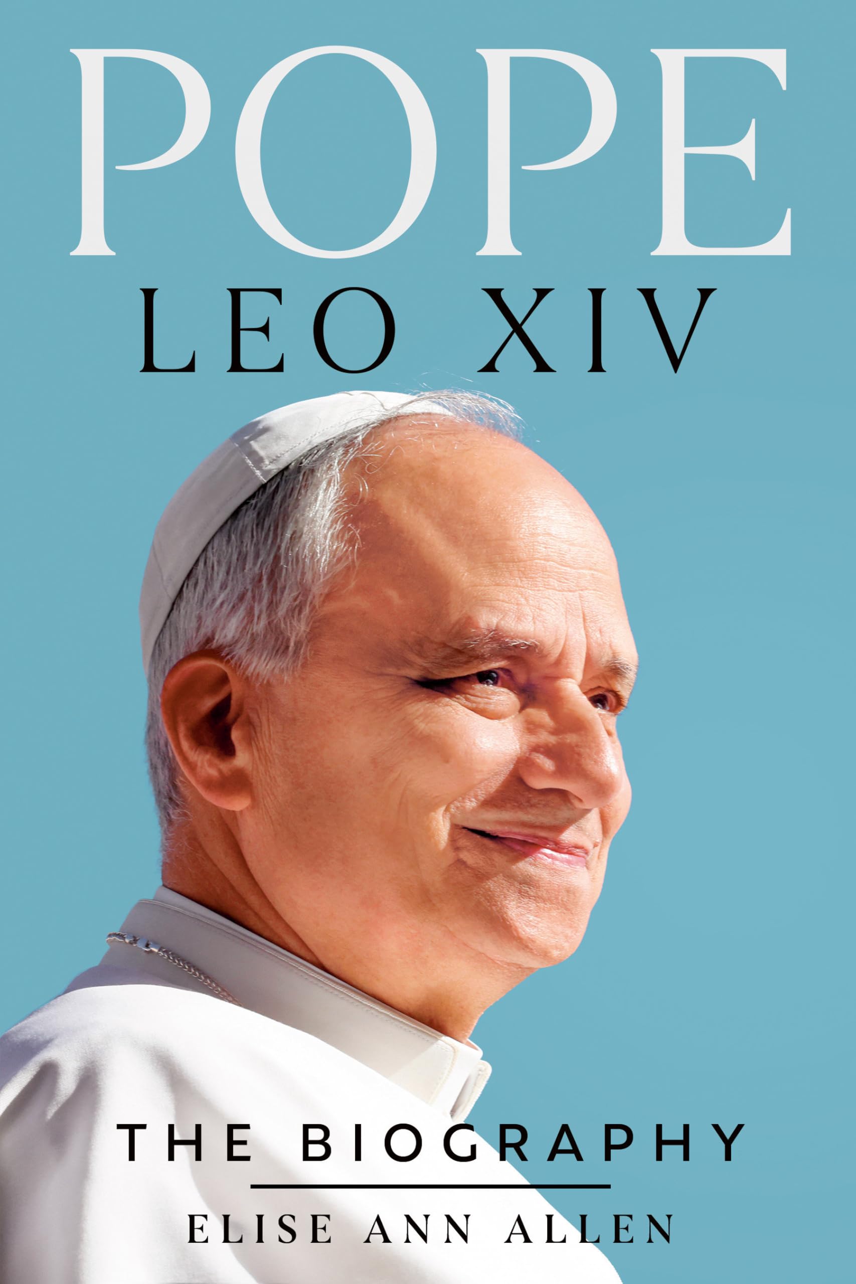 Pope Leo Xiv: The Biography