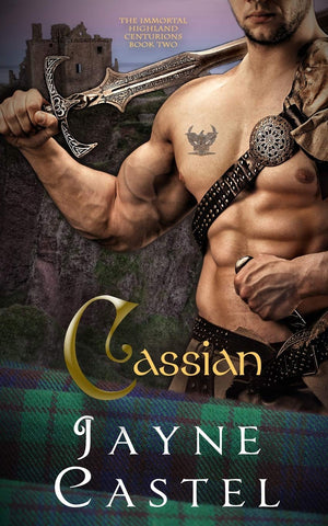 Cassian: Medieval Scottish Romance (The Immortal Highland Centurions),Used
