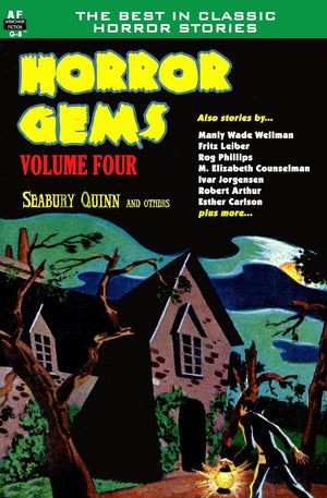 Horror Gems, Volume Four, Seabury Quinn And Others,Used