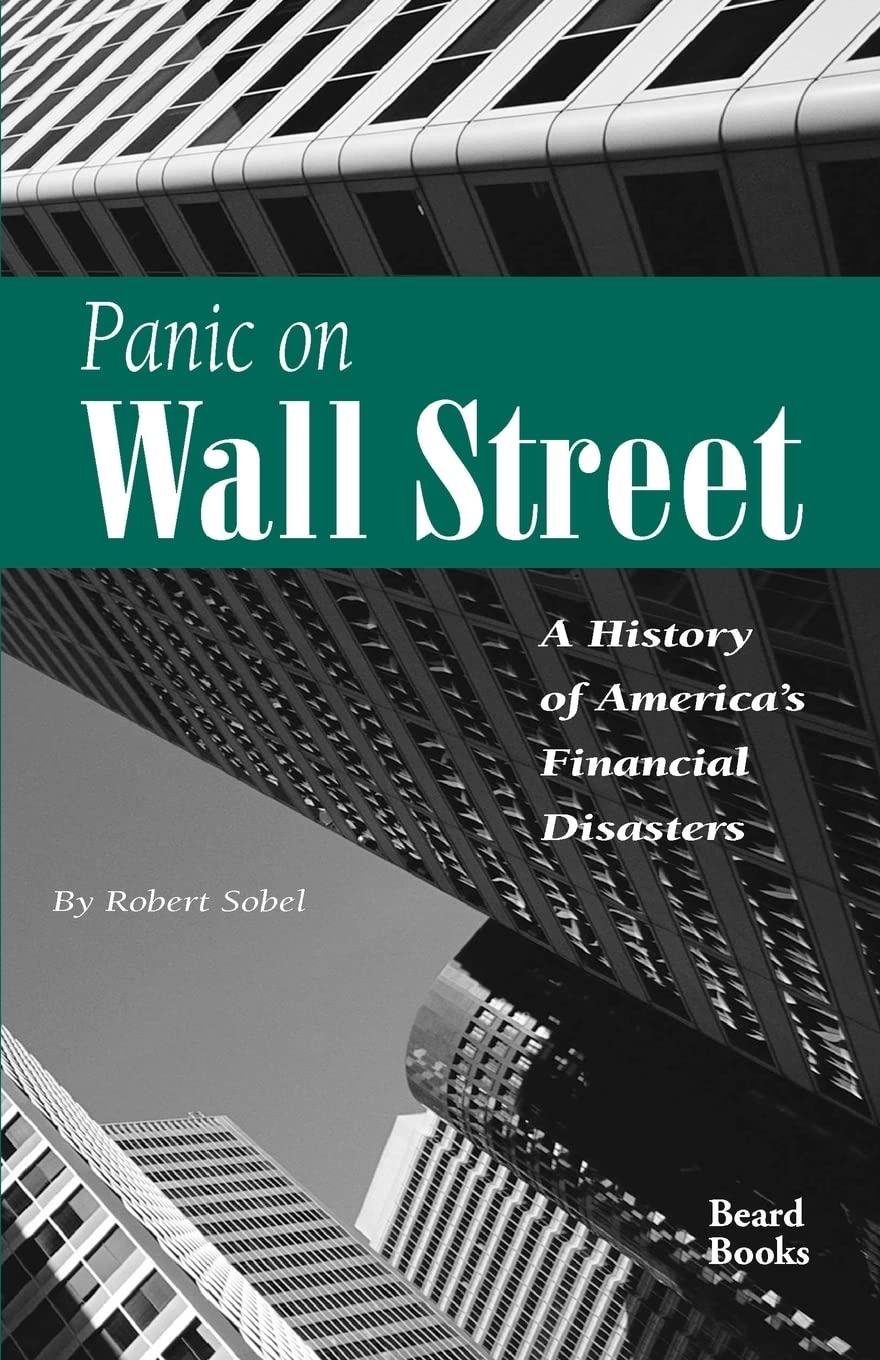 Panic on Wall Street: A History of America's Financial Disasters,Used