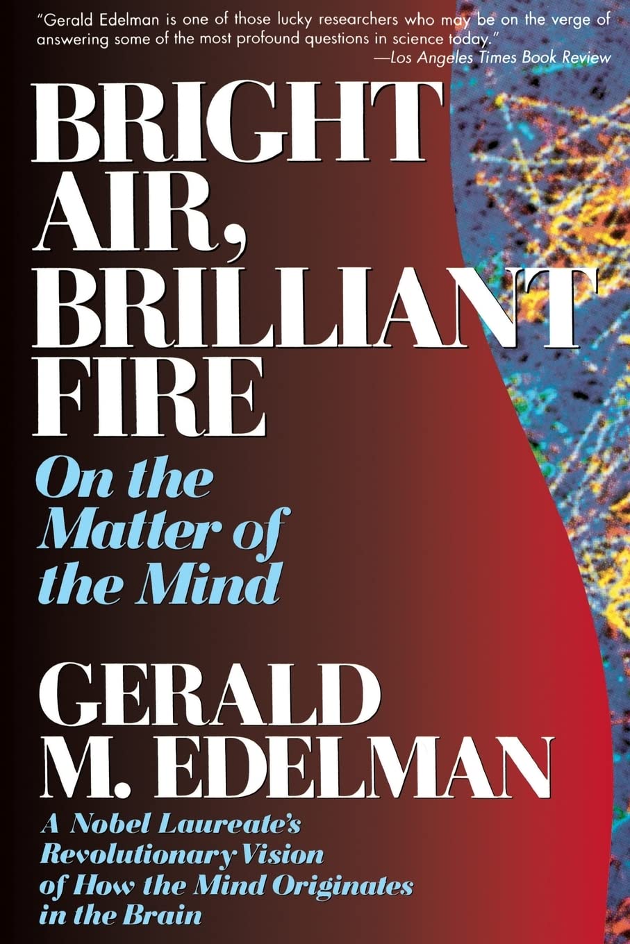 Bright Air, Brilliant Fire: On The Matter Of The Mind,Used