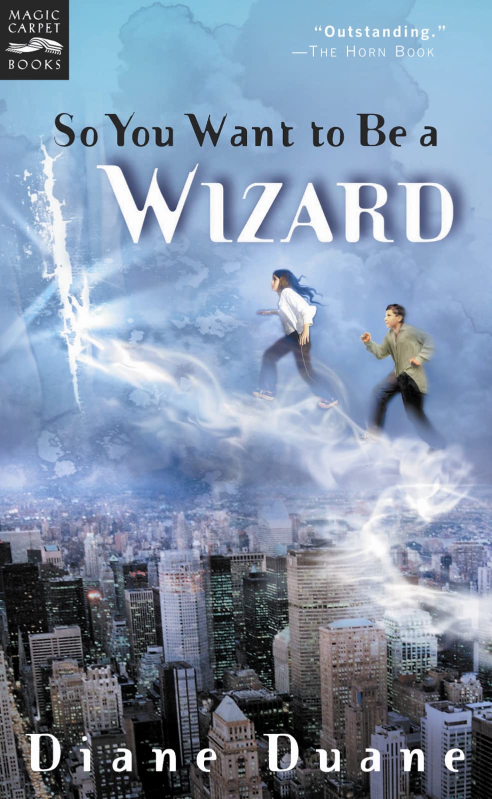 So You Want to Be a Wizard: The First Book in the Young Wizards Series,New