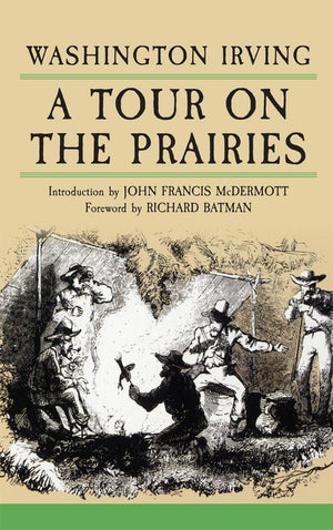 A Tour on the Prairies (Volume 7) (The Western Frontier Library Series),Used