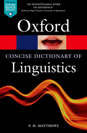The Concise Oxford Dictionary of Linguistics (Oxford Quick Reference),Used