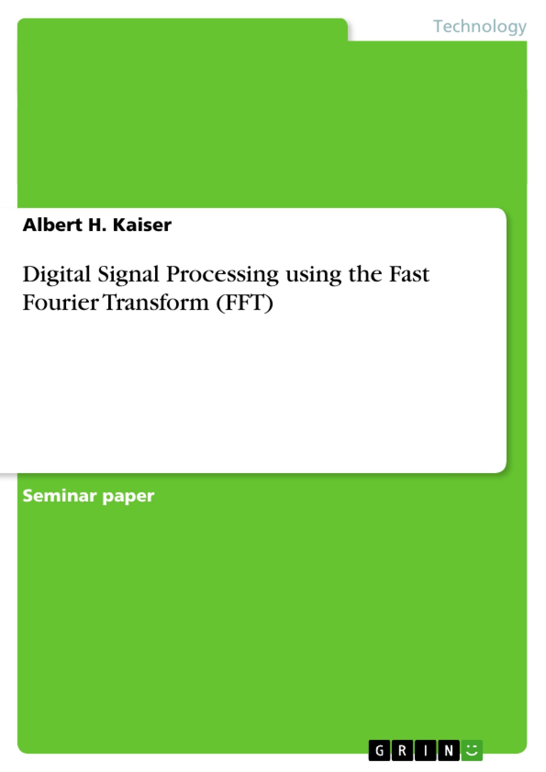 Digital Signal Processing Using The Fast Fourier Transform (Fft),Used