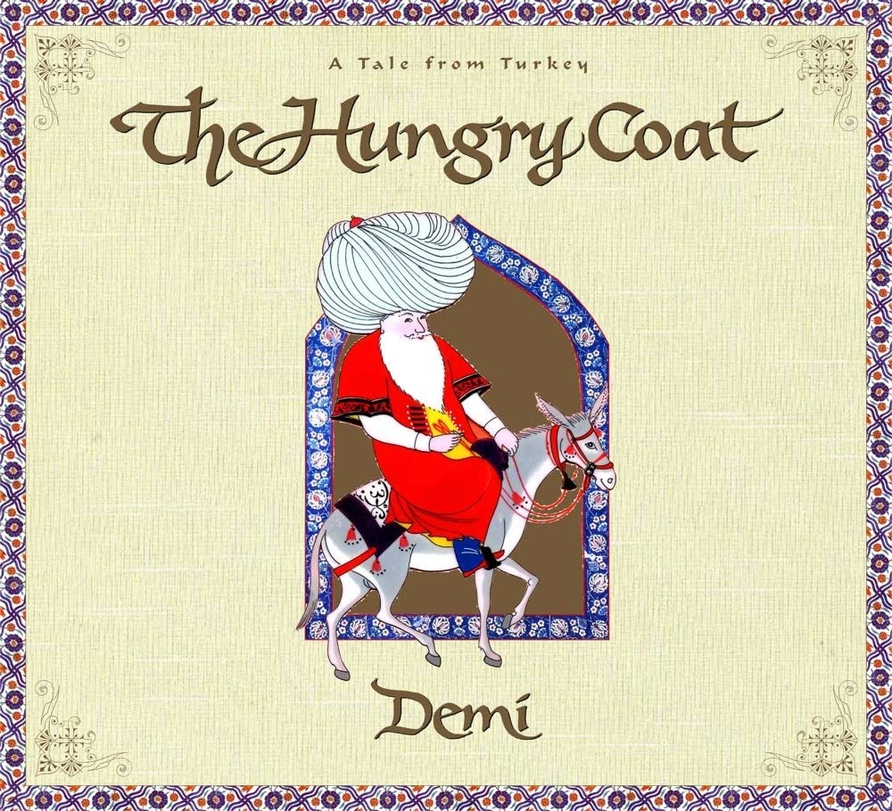 The Hungry Coat: A Tale from Turkey,Used