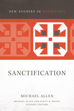 Sanctification (2) (New Studies in Dogmatics),Used
