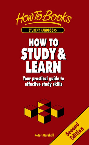 How To Study & Learn: 2Nd Edition (How To Books, Student Handbooks)-new