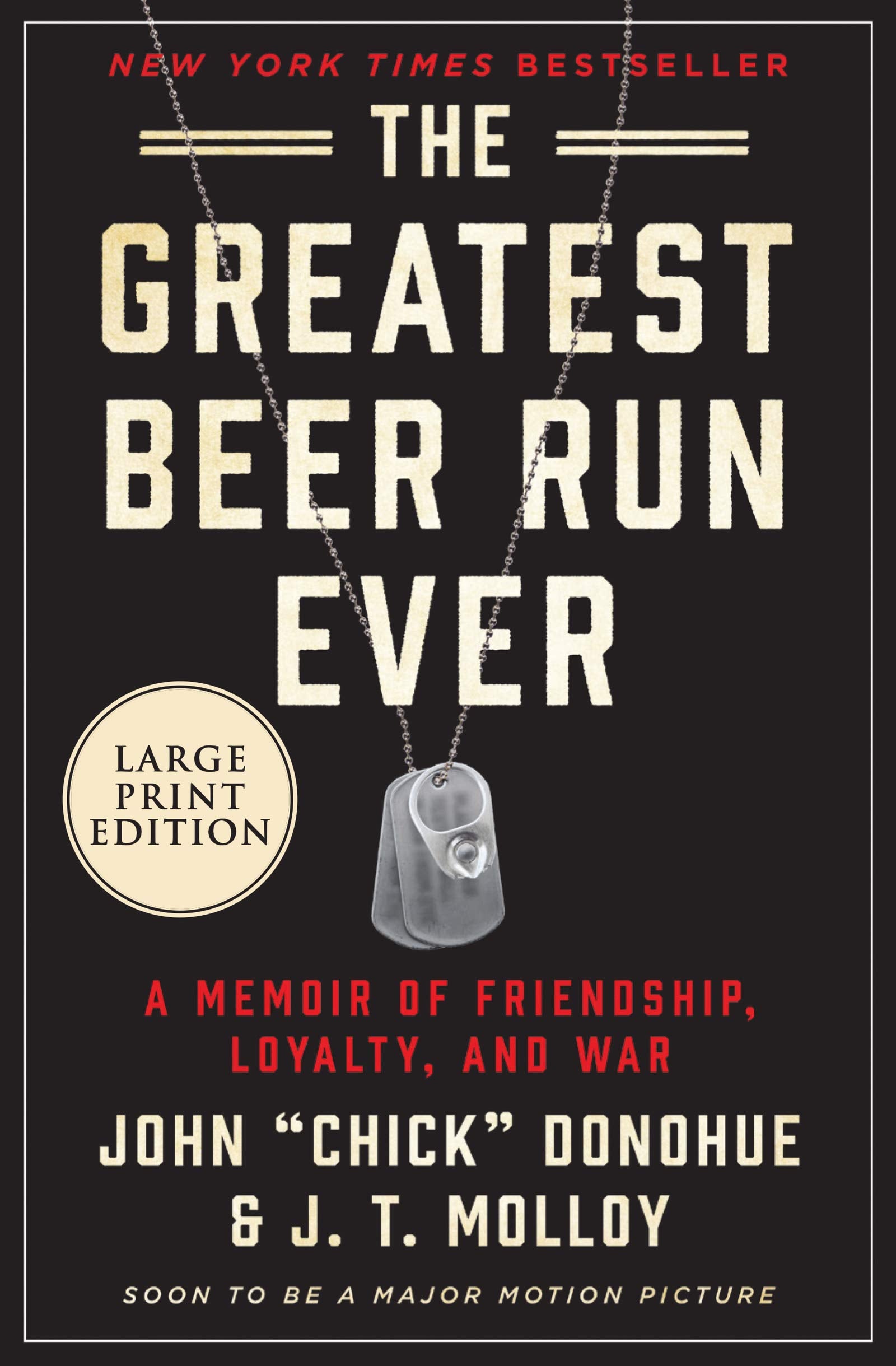 The Greatest Beer Run Ever: A Memoir Of Friendship, Loyalty, And War,New