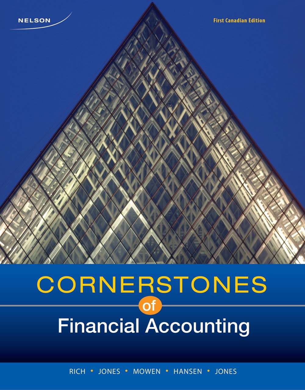 Cornerstones of Financial Accounting, First Canadian Edition,Used