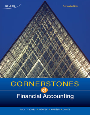 Cornerstones of Financial Accounting, First Canadian Edition,Used