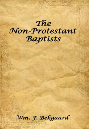 The NonProtestant Baptists,Used