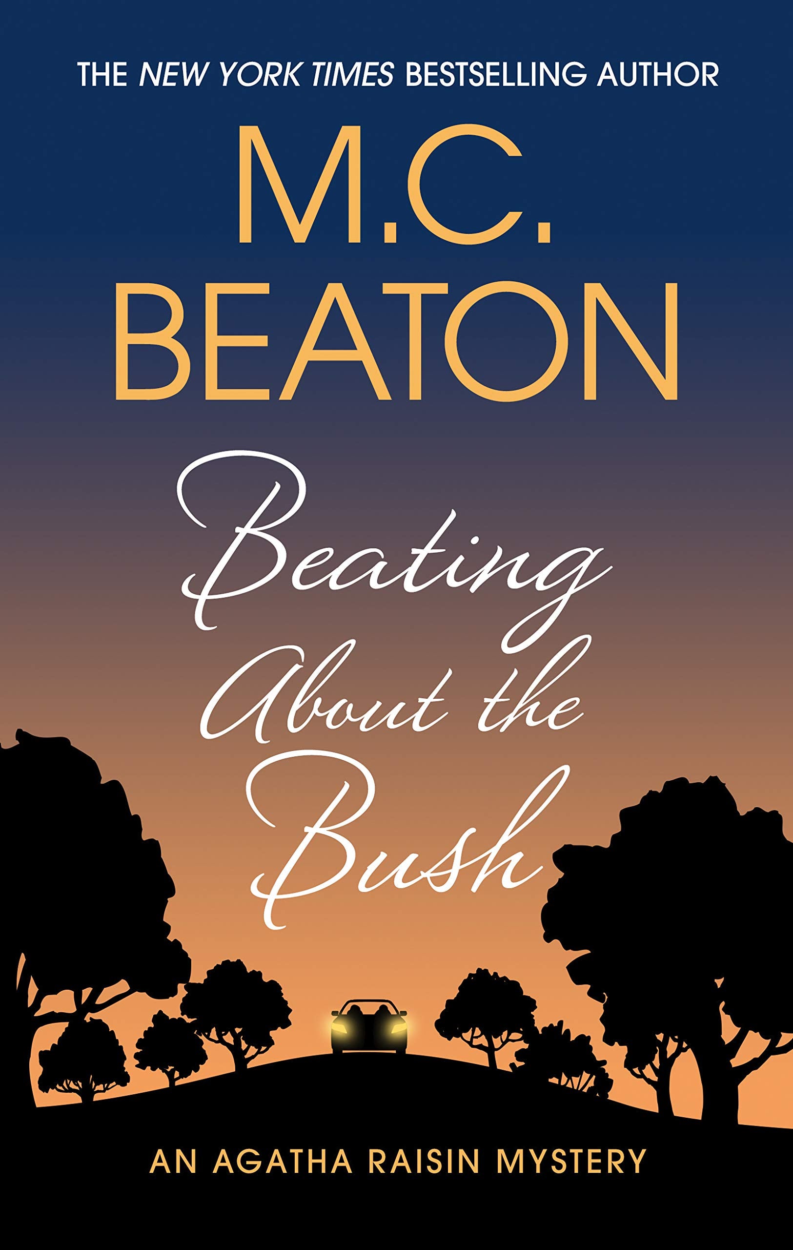 Beating About the Bush (An Agatha Raisin Mystery),Used