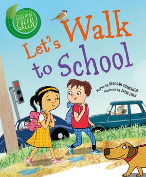 Let's Walk to School (Good to Be Green),Used