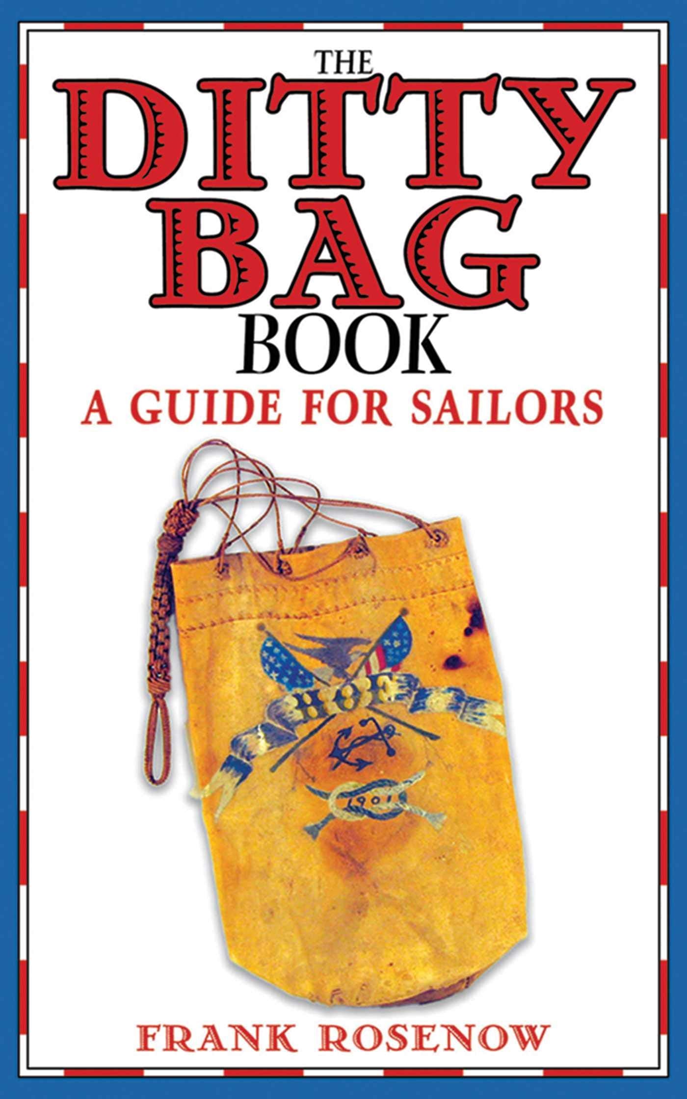 Ditty Bag Book: A Guide for Sailors,Used