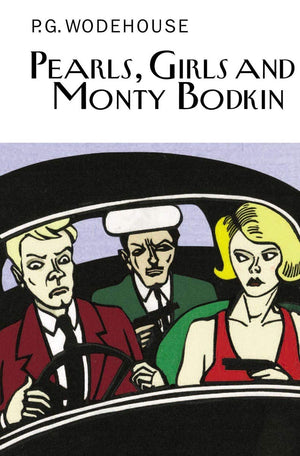 Pearls, Girls And Monty Bodkin (The Collector'S Wodehouse)